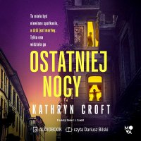 Ostatniej nocy - Kathryn Croft - audiobook