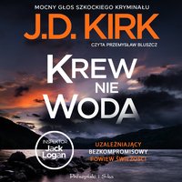 Krew nie woda - J.D. Kirk - audiobook