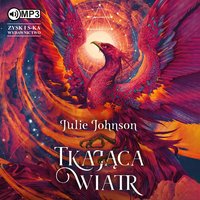 Tkająca wiatr - Julie Johnson - audiobook