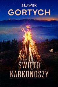 Święto Karkonoszy - Sławek Gortych - ebook