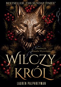 Wilczy król - Lauren Palphreyman - ebook