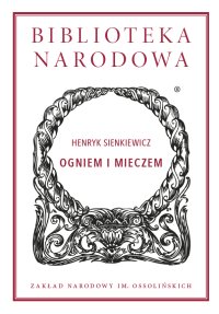 Ogniem i mieczem - Henryk Sienkiewicz - ebook