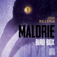 Malorie - Josh Malerman - audiobook