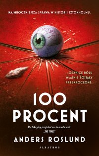 100 PROCENT - Anders Roslund - ebook