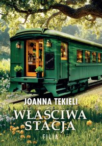 Właściwa stacja - Joanna Tekieli - ebook