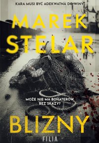 Blizny - Marek Stelar - ebook