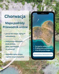 Chorwacja Przewodnik – Planer Podróży + Mapa interaktywna na telefon - Milena Gaudig - ebook
