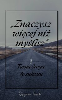 Znaczysz więcej niż myślisz - Szymon Herok - ebook