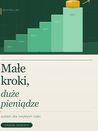 Małe kroki Duże pieniadze dla zwykłych ludzi - Bruno Blonski - ebook