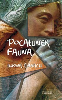 Pocałunek Fauna - Iwona Banach - ebook