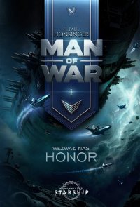 Man of War. Tom 1. Wezwał nas honor - H. Paul Honsinger - ebook