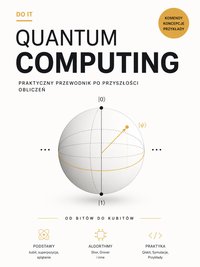 Quantum Computing Wprowadzenie - Bruno Blonski - ebook