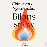 Bilans snów - Chimamanda Ngozi Adichie - audiobook