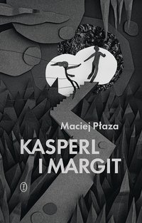 Kasperl i Margit - Maciej Płaza - ebook