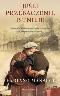 Jeśli przebaczenie istnieje - Fabiano Massimi - ebook
