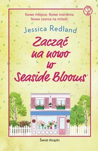 Zacząć na nowo w Seaside Blooms - Jessica Redland - ebook