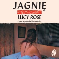 Jagnię - Lucy Rose - audiobook