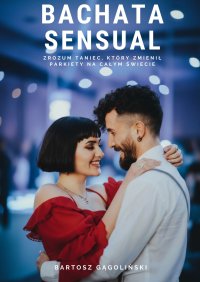 Bachata Sensual - Bartosz Gągoliński - ebook