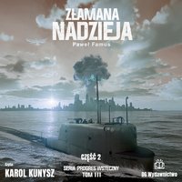 Złamana nadzieja - Paweł Famus - audiobook