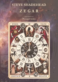 Zegar. Tom 1. Początek końca - Steve Shadehead - ebook