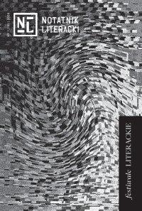 Notatnik Literacki 1(10)/2026 Festiwale Literackie - Opracowanie zbiorowe - eprasa