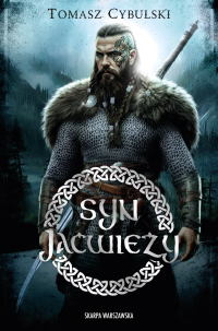 Syn Jaćwieży - Tomasz Cybulski - ebook