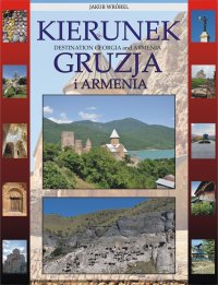 Kierunek Gruzja i Armenia - Jakub Wróbel - ebook