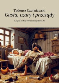 Gusła, czary i przesądy - Tadeusz Czerniawski - ebook
