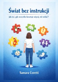 Świat bez instrukcji - Coretti Samara - ebook