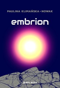 Embrion - Paulina Klimańska-Nowak - ebook