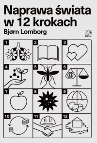 Naprawa świata w 12 krokach - Bjorn Lomborg - ebook