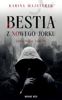 Bestia z Nowego Jorku - Karina Majsterek - audiobook