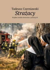 Strażacy - Tadeusz Czerniawski - ebook