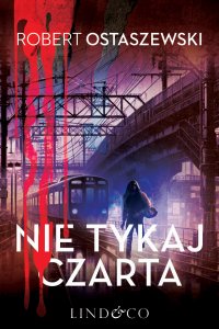 Nie tykaj czarta - Robert Ostaszewski - ebook