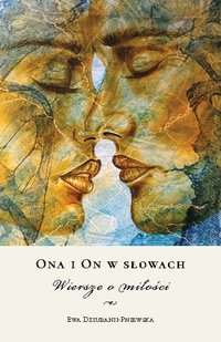 „Ona i On w słowach” - Ewa Dziubanii-Pniewska - ebook