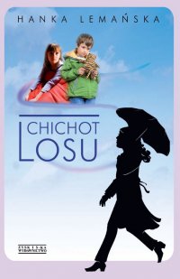 Chichot losu - Hanka Lemańska - ebook