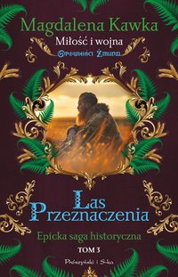 Las Przeznaczenia - Magdalena Kawka - ebook