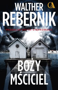 Boży Mściciel - Walther Rebernik - ebook
