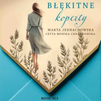 Błękitne koperty - Marta Jednachowska - audiobook