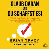 Glaub daran und du schaffst es! - Brian Tracy - audiobook