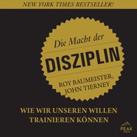 Die Macht der Disziplin - John Tierney - audiobook