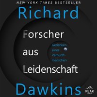 Forscher aus Leidenschaft. Gedanken eines Vernunftmenschen - Richard Dawkins - audiobook