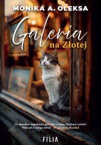 Galeria na Złotej - Monika A. Oleksa - ebook