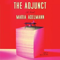 Adjunct - Maria Adelmann - audiobook