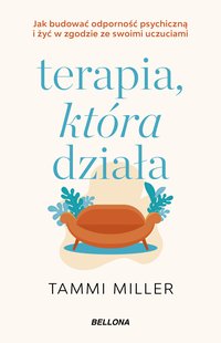 Terapia, która działa - Tammi Miller - ebook