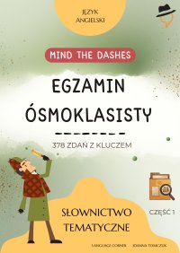 Mind the dashes. Egzamin ósmoklasisty - Joanna Tomczuk - ebook