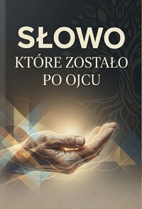 Słowo które zostało po ojcu - Bruno Blonski - ebook