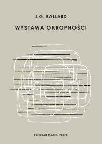 Wystawa okropności - J. G. Ballard - ebook
