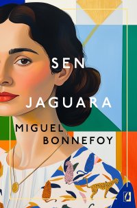 Sen jaguara - Miguel Bonnefoy - ebook