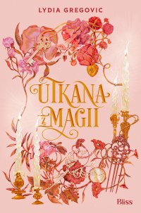 Utkana z magii - Lydia Gregovic - ebook